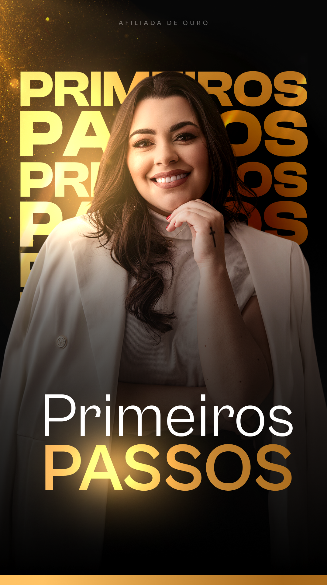 PRIMEIROS PASSOS